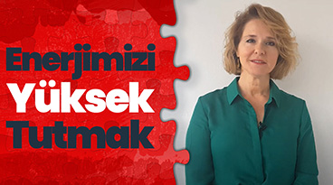 Enerjimizi Yüksek Tutmak! Kolay Nefes Çalışması