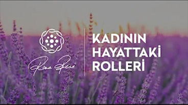 Kadının Hayattaki Rolleri